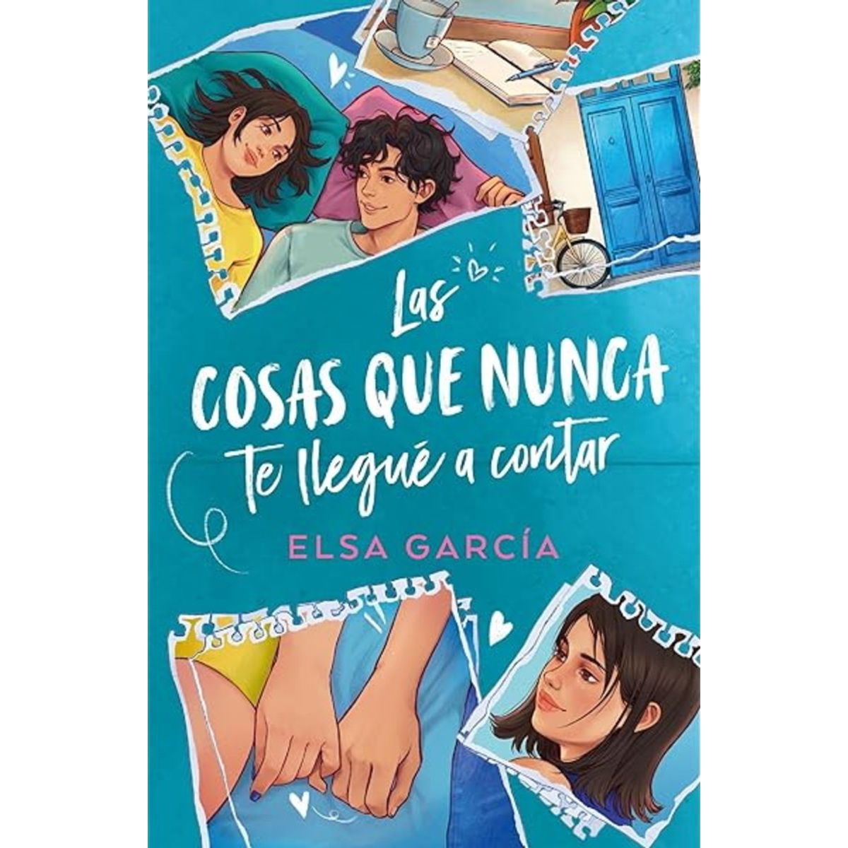 ANTARTICA LIBROS - Las Cosas Que Nunca Te Llegue A Contar