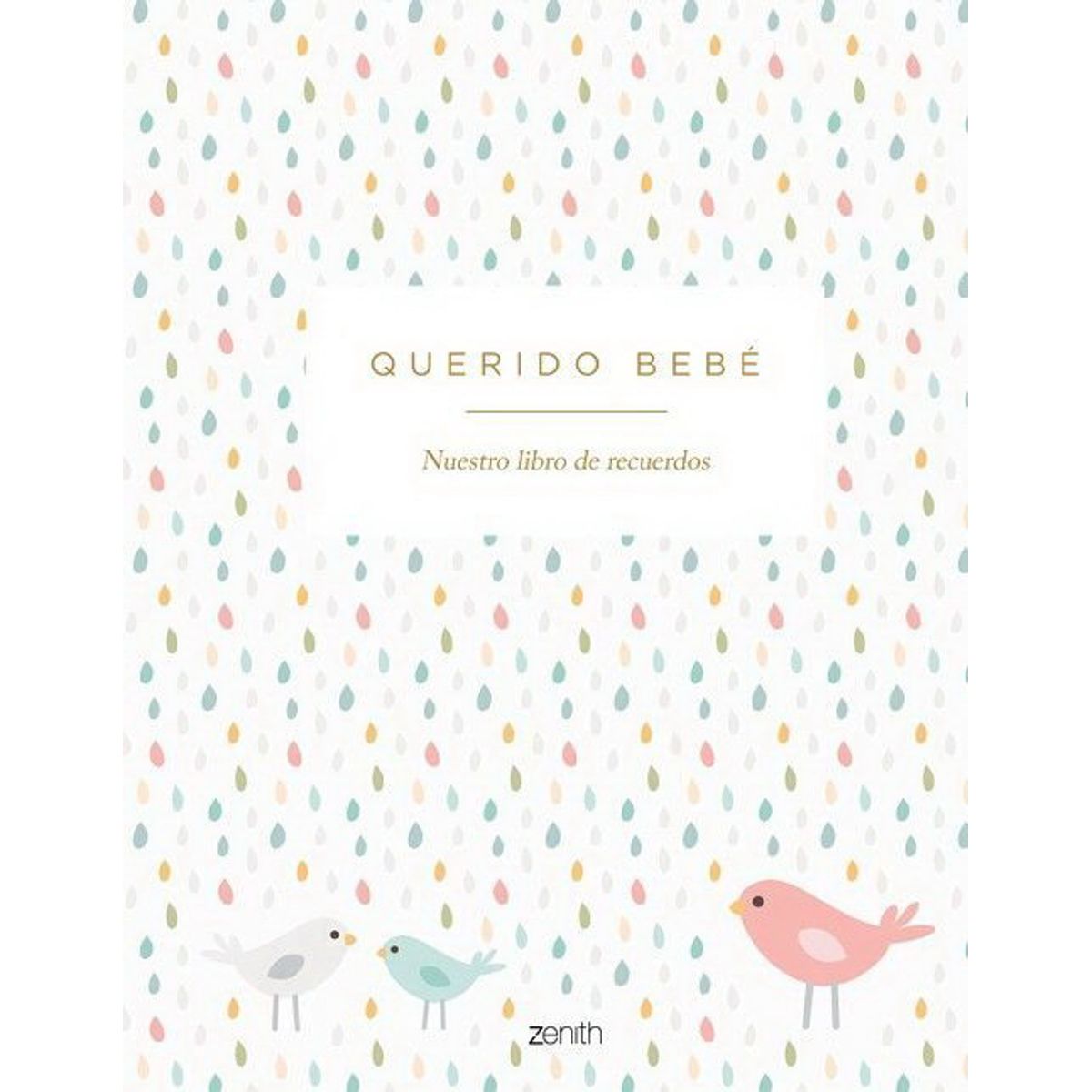 ANTARTICA LIBROS - Querido Bebe