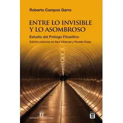 ANTARTICA LIBROS - Entre Lo Invisible Y Lo Asombroso