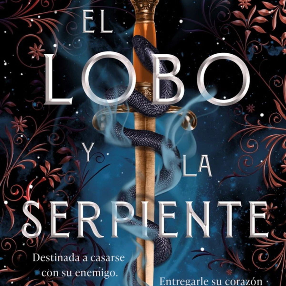 ANTARTICA LIBROS - El Lobo Y La Serpiente