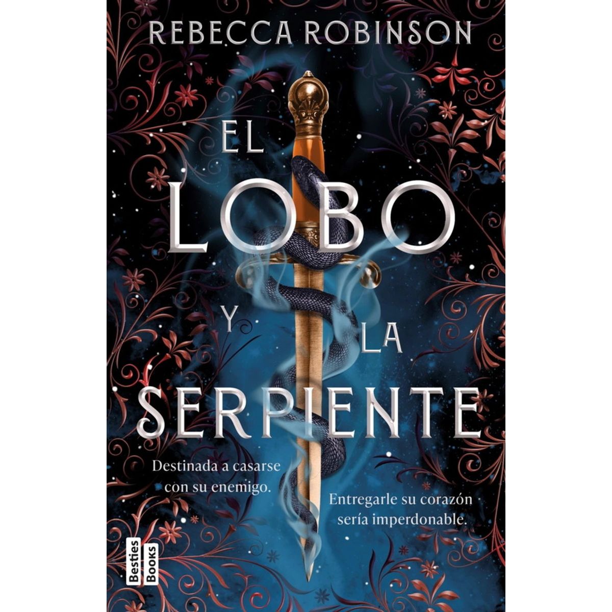 ANTARTICA LIBROS - El Lobo Y La Serpiente