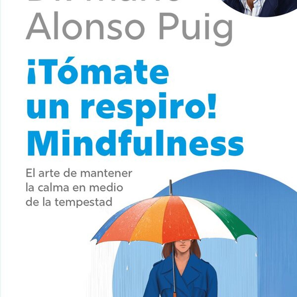 ANTARTICA LIBROS - Tomate Un Respiro Mindfulness