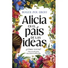 ANTARTICA LIBROS - Alicia En El Pais De Las Ideas