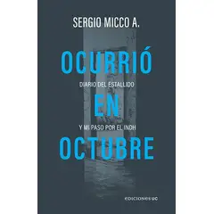 ANTARTICA LIBROS - Ocurrio En Octubre Diario Del Estallido