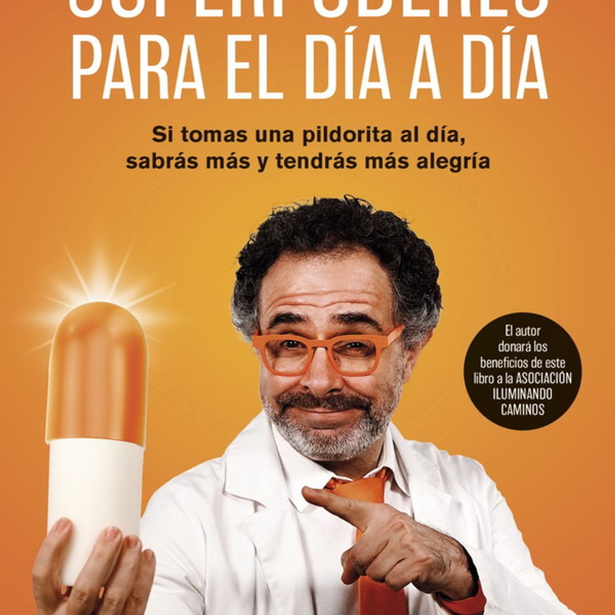 ANTARTICA LIBROS - Superpoderes Para El Dia A Dia