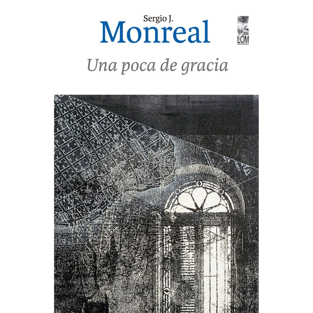 ANTARTICA LIBROS - Una Poca De Gracia