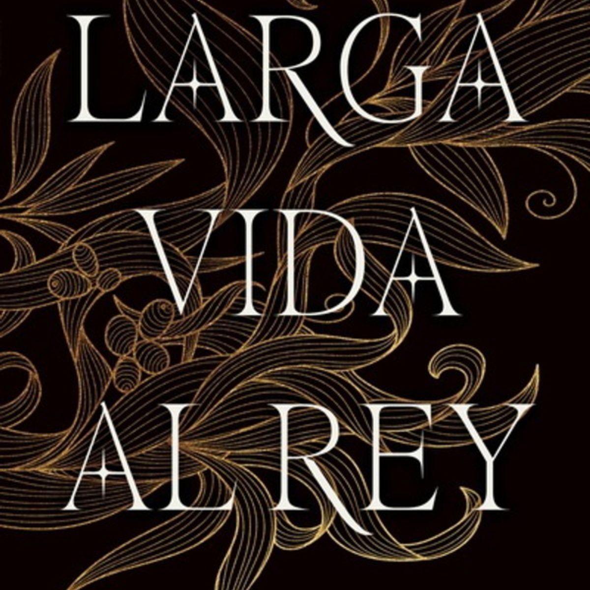 ANTARTICA LIBROS - Larga Vida Al Rey Vol3 Frutos