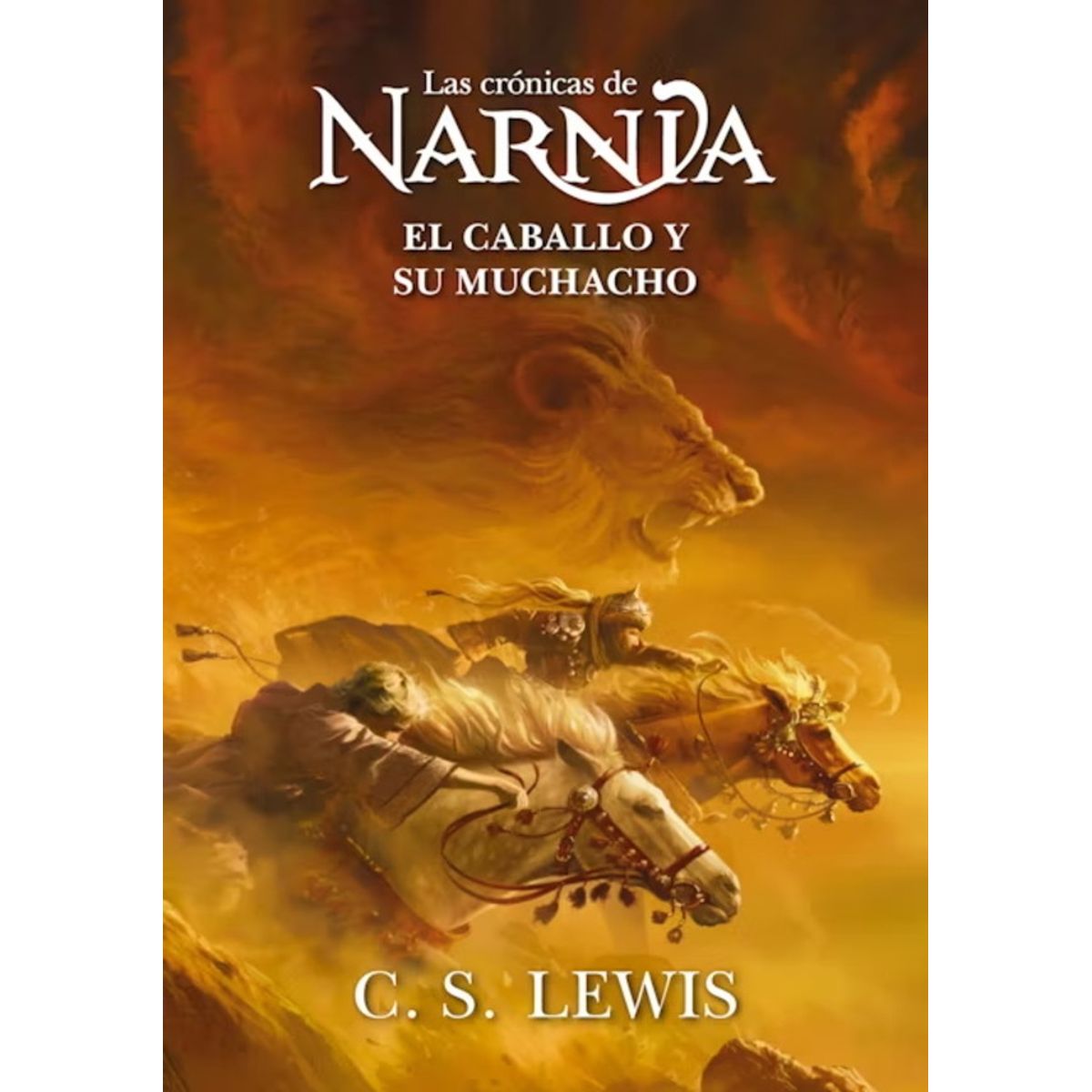 ANTARTICA LIBROS - El Caballo Y El Muchacho Cronicas De Narnia 3