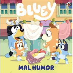 ANTARTICA LIBROS - Bluey 11 Mal Humor
