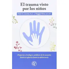 ANTARTICA LIBROS - El Trauma Visto Por Los Niños
