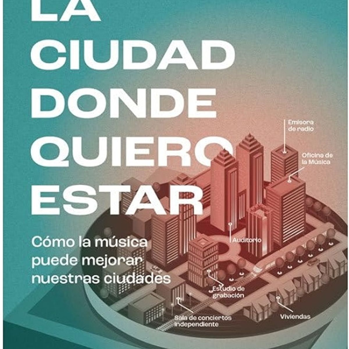 ANTARTICA LIBROS - La Ciudad Donde Quiero Estar