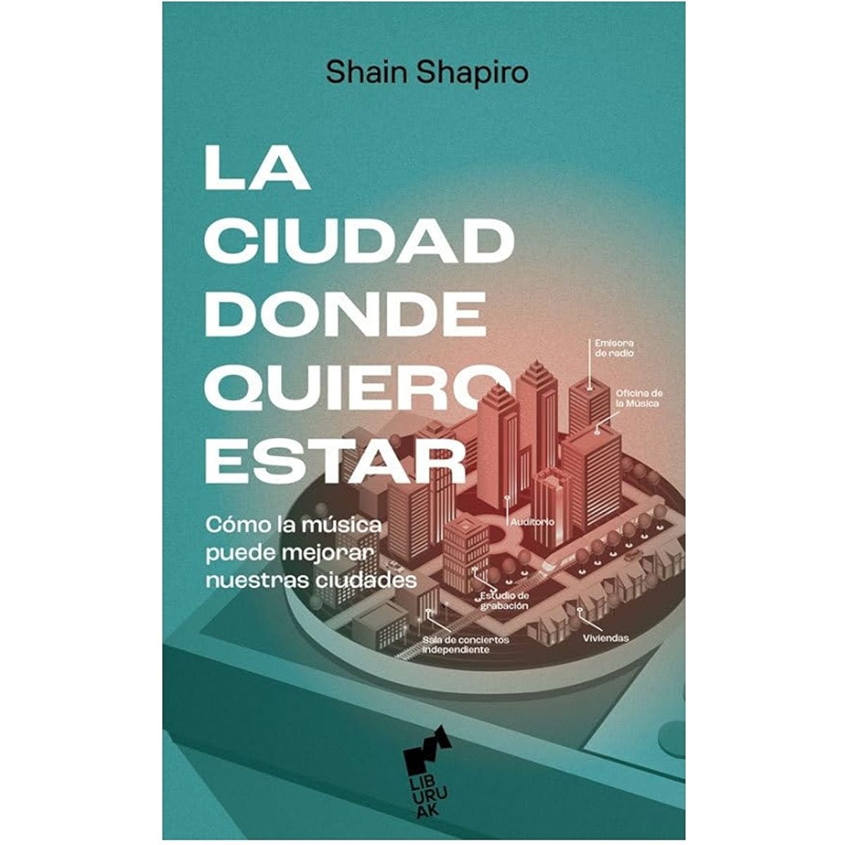 ANTARTICA LIBROS - La Ciudad Donde Quiero Estar