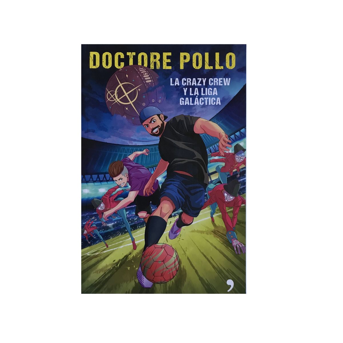 PLANETA - Libro infantil La Crazy Crew y la Liga Galactica