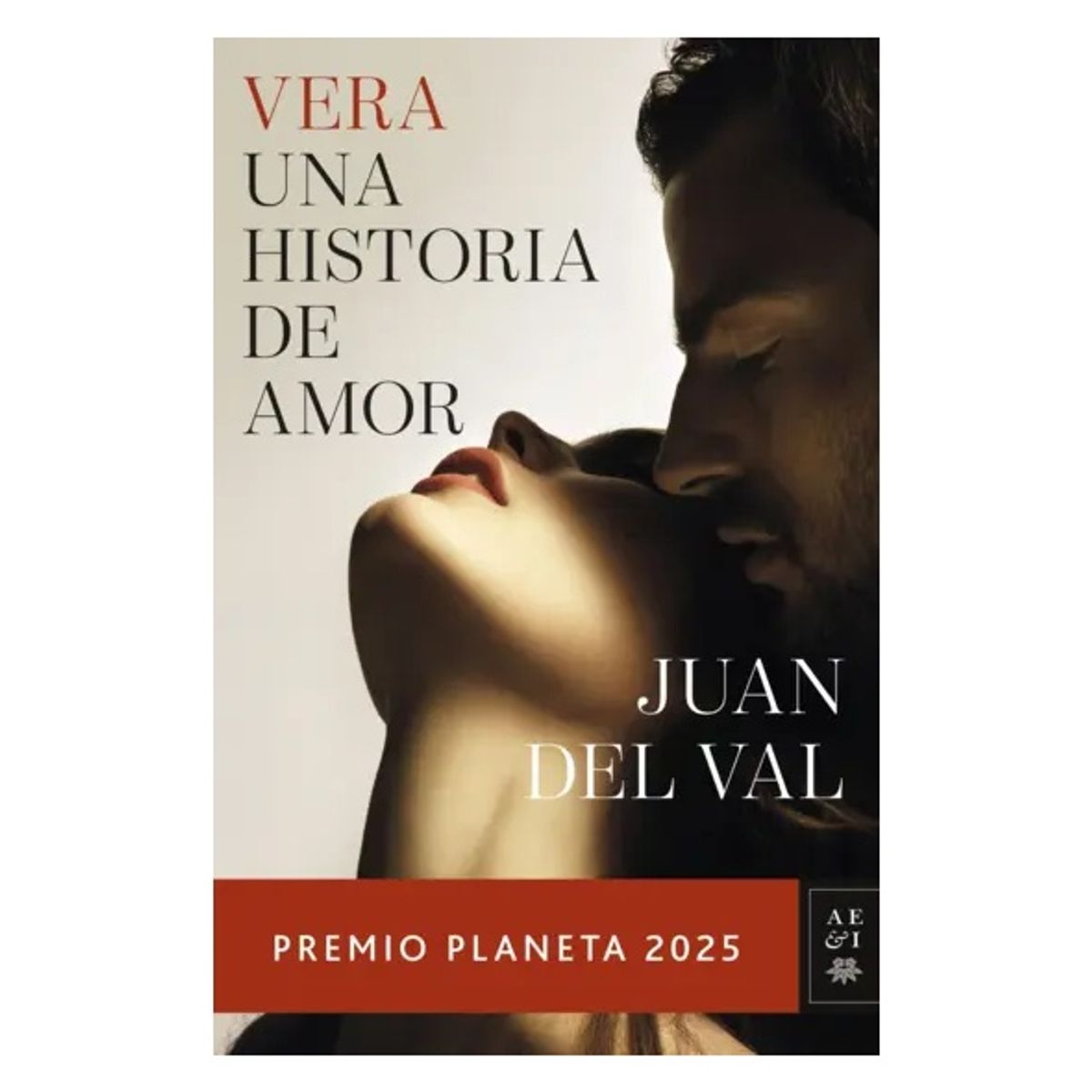 HITWAY MUSIC - VERA UNA HISTORIA DE AMOR TAPA BLANDA - JUAN DEL VAL - LIBRO