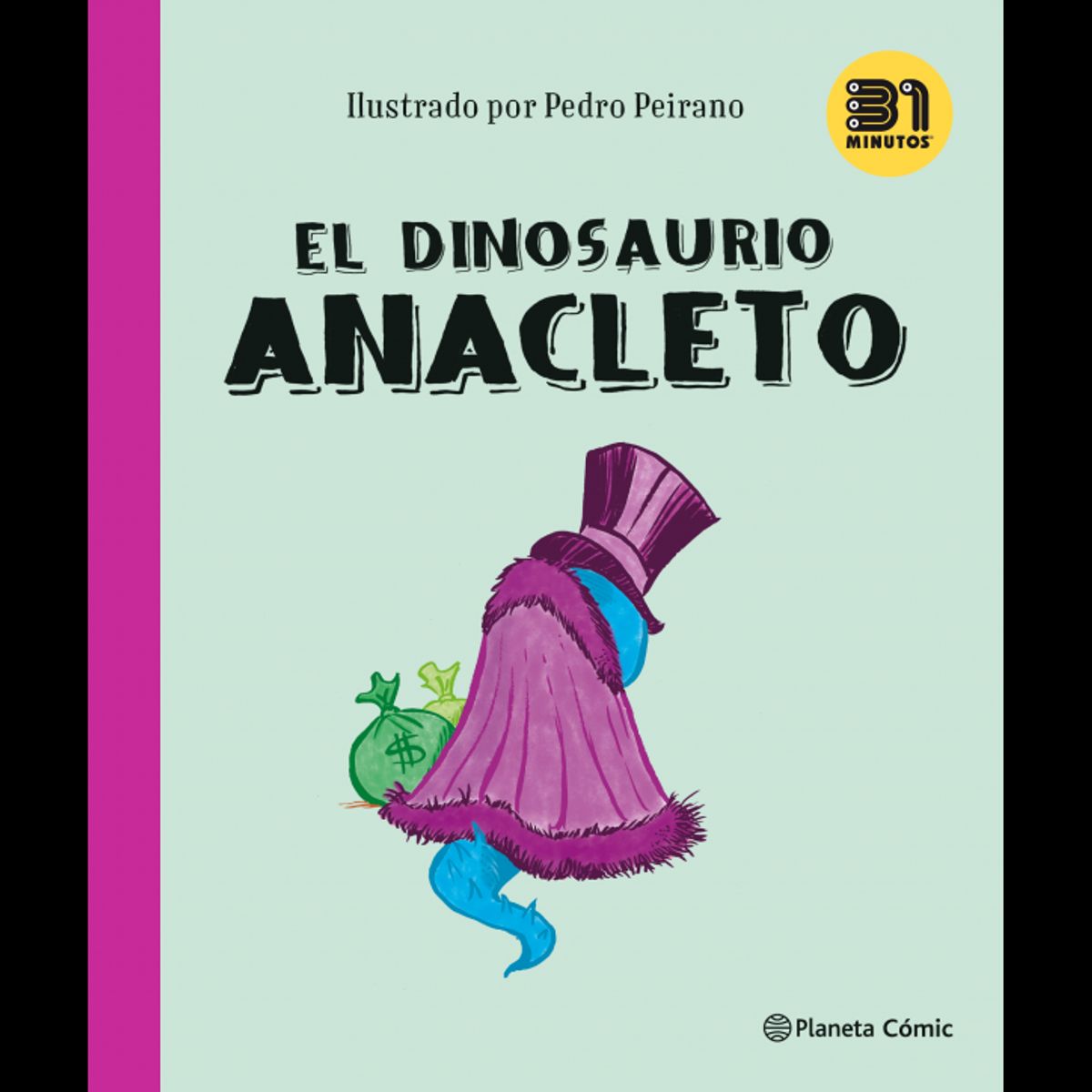 PLANETA COMIC - EL DINOSAURIO ANACLETO