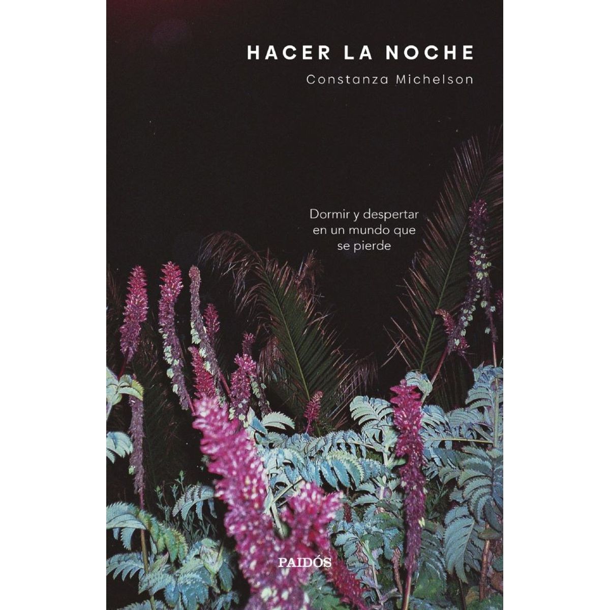 PAIDOS - HACER LA NOCHE