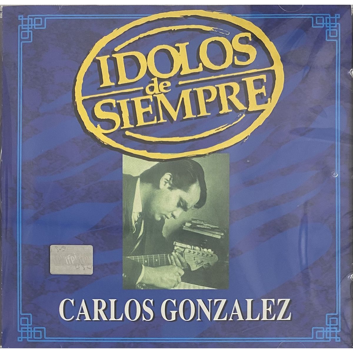 GENERICO - CARLOS GONZALEZ - IDOLOS DE SIEMPRE / CD