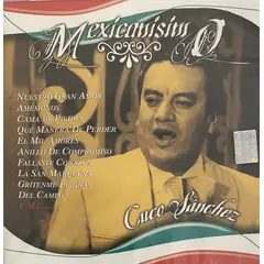 GENERICO - CUCO SANCHEZ - MEXICANISIMO CD
