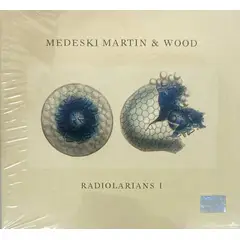 GENERICO - MEDESKI MARTIN & WOOD - RADIOLARIANS I / CD
