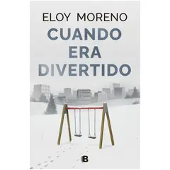EDICIONES B - CUANDO ERA DIVERTIDO