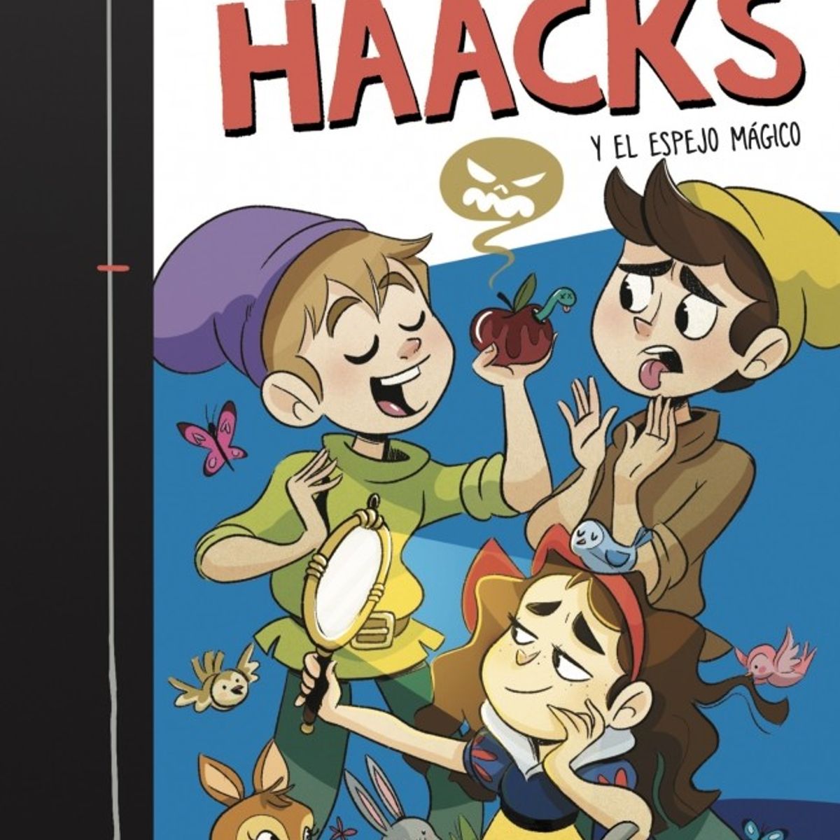 MONTENA - THE CRAZY HAACKS Y EL ESPEJO MAGICO