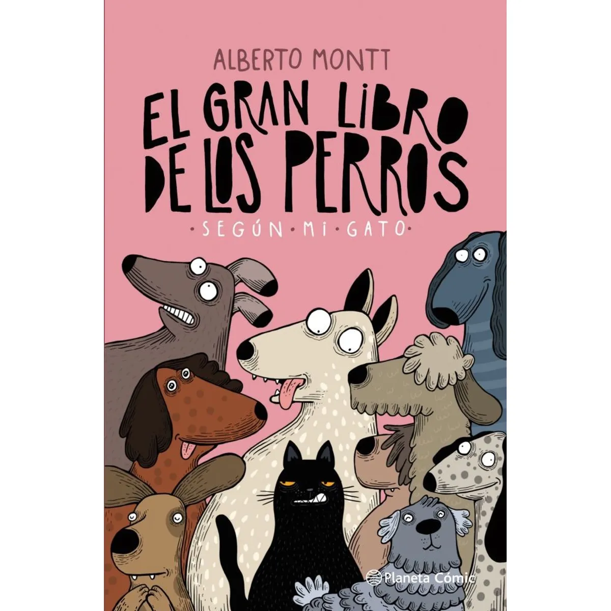 PLANETA - EL GRAN LIBRO DE LOS PERROS SEGUN MI GATO