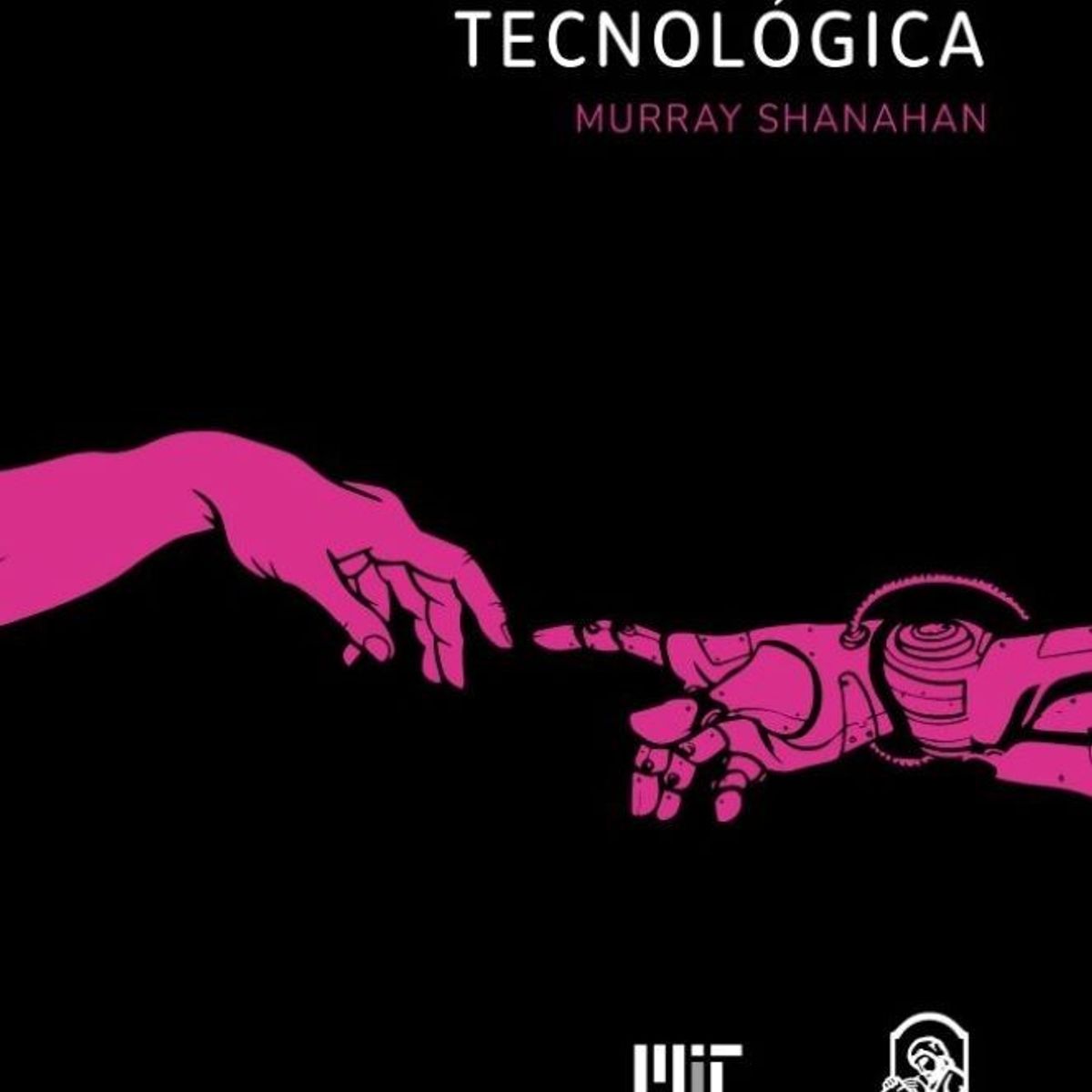 EDICIONES UC - LA SINGULARIDAD TECNOLOGICA
