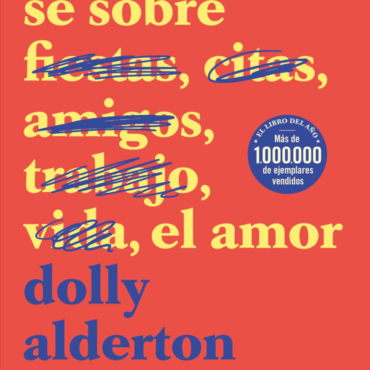 PLANETA - TODO LO QUE SÉ SOBRE EL AMOR