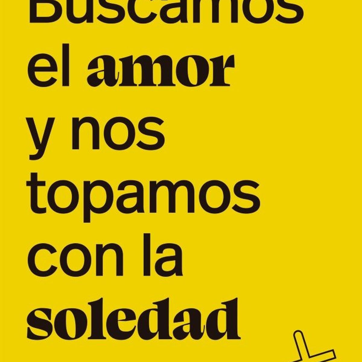 PAIDOS - BUSCAMOS EL AMOR Y NOS TOPAMOS CON LA SOLEDAD