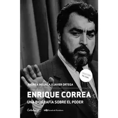 CATALONIA - ENRIQUE CORREA Una biografía sobre el poder