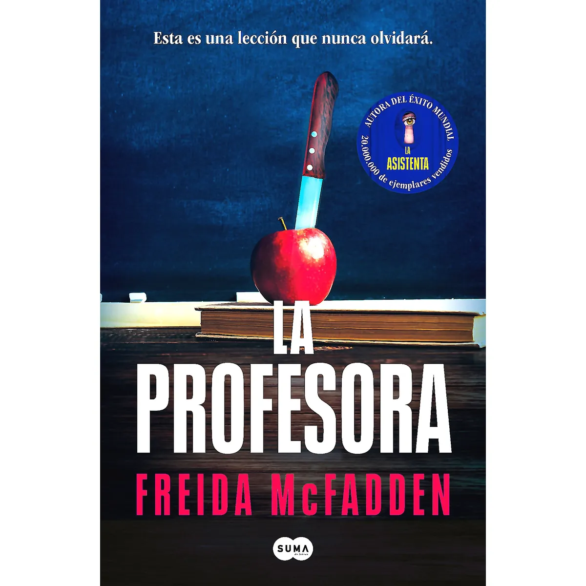 SUMA DE LETRAS - Libro La profesora - Freida McFadden