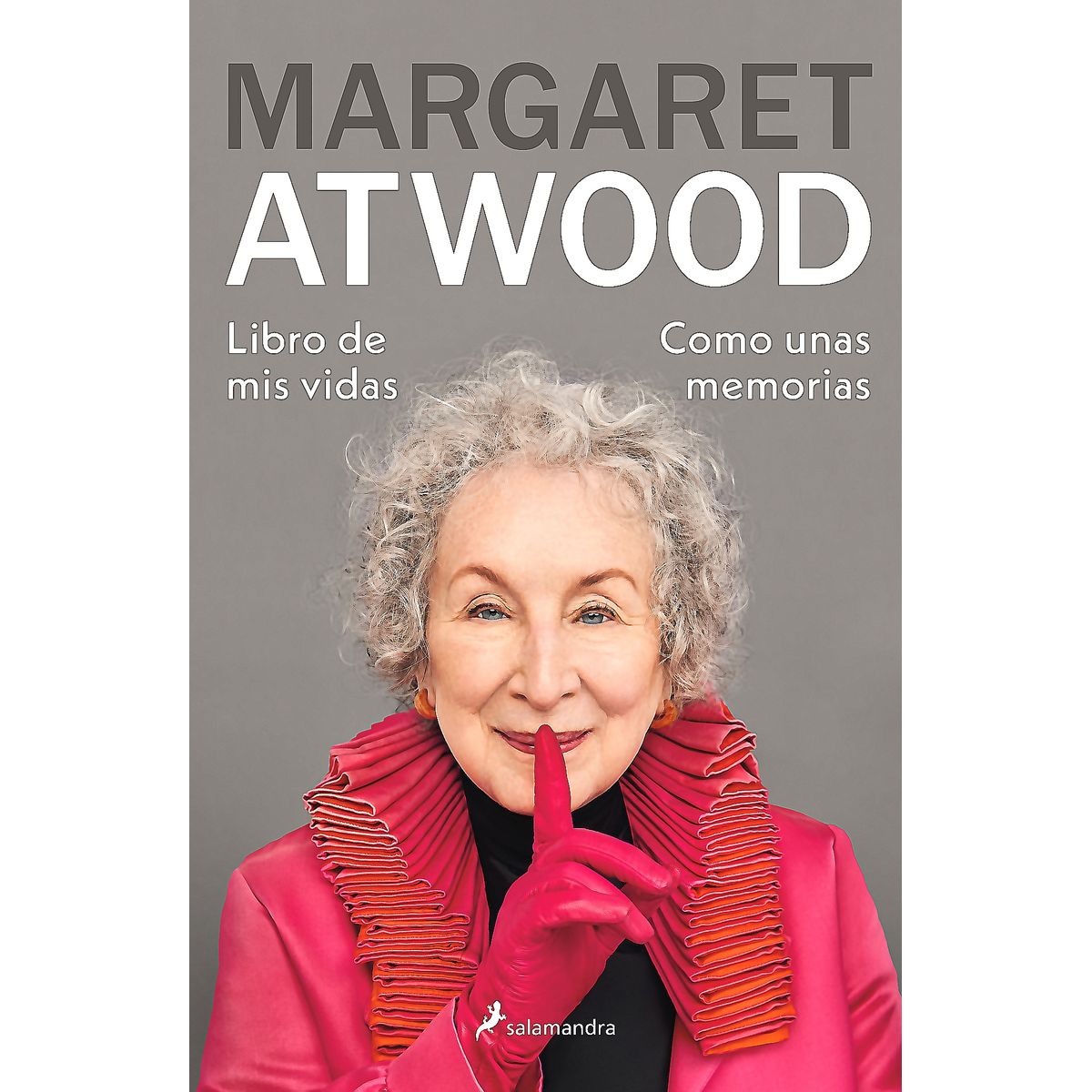 SALAMANDRA - Libro Libro de mis vidas - Margaret Atwood