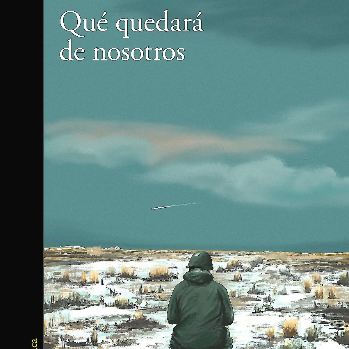 ALFAGUARA - Libro Qué quedará de nosotros - Eduardo Sacheri