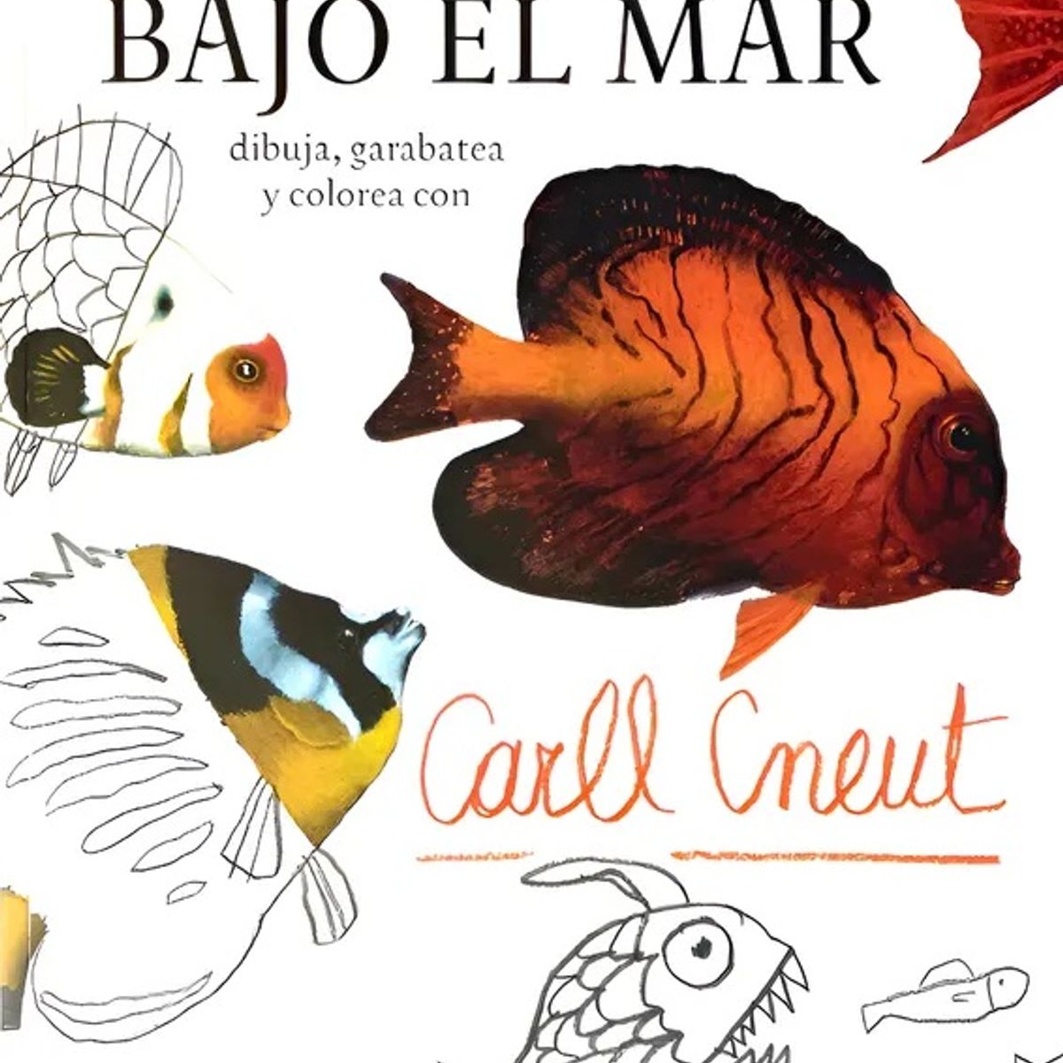EDITORIAL BIBLOK - Bajo el mar. Dibuja, garabatea y colorea