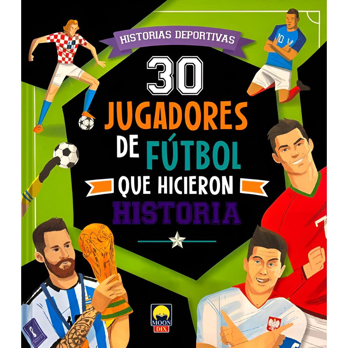 EDITORIAL CONTRAPUNTO - 30 jugadores de fútbol que hicieron historia