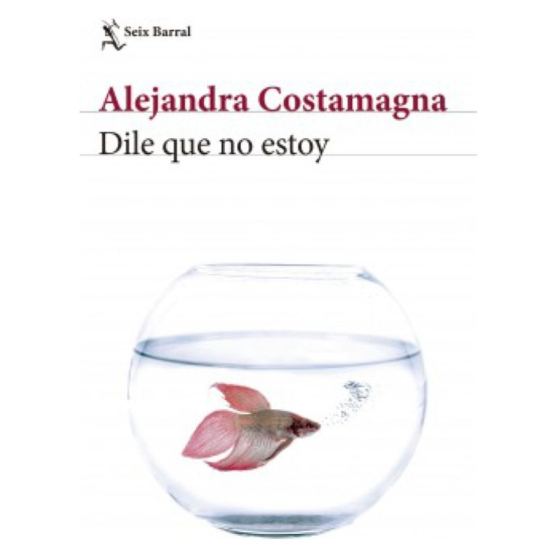 EDITORIAL PLANETA - Libro Dile Que No Estoy Editorial Planeta