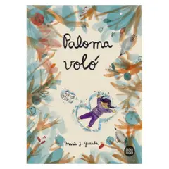 EDITORIAL PLANETA - Libro Infantil Paloma Voló