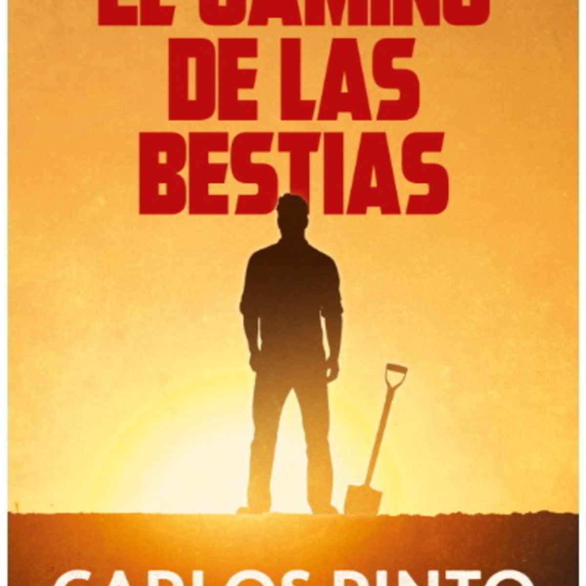 ANTARTICA LIBROS - El Camino De Las Bestias