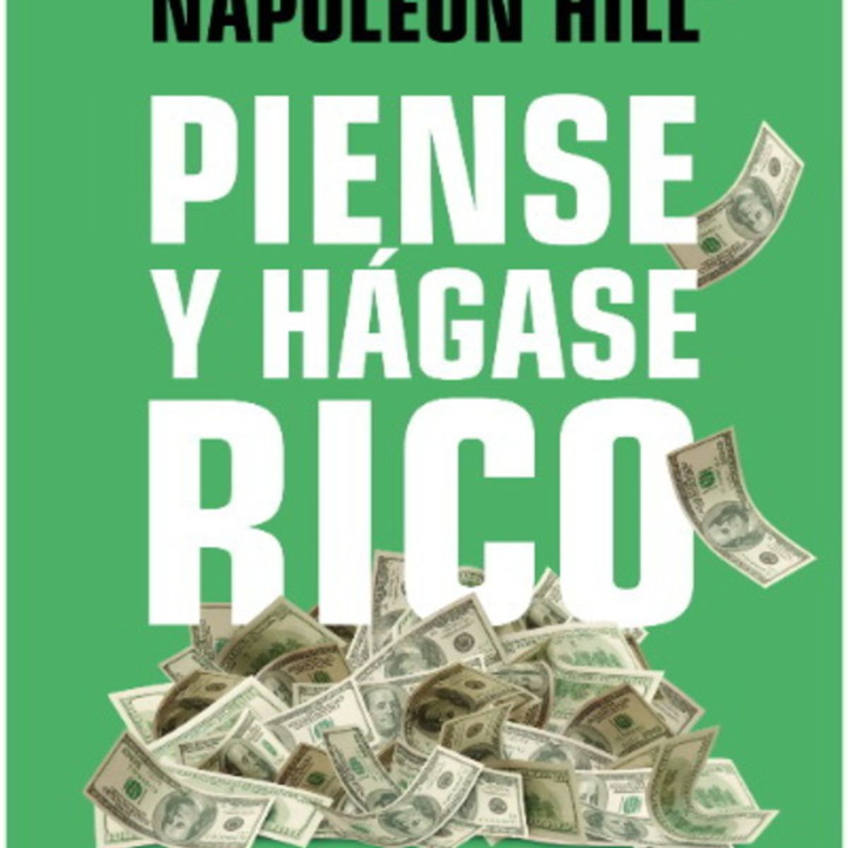ANTARTICA LIBROS - Piense Y Hagase Rico