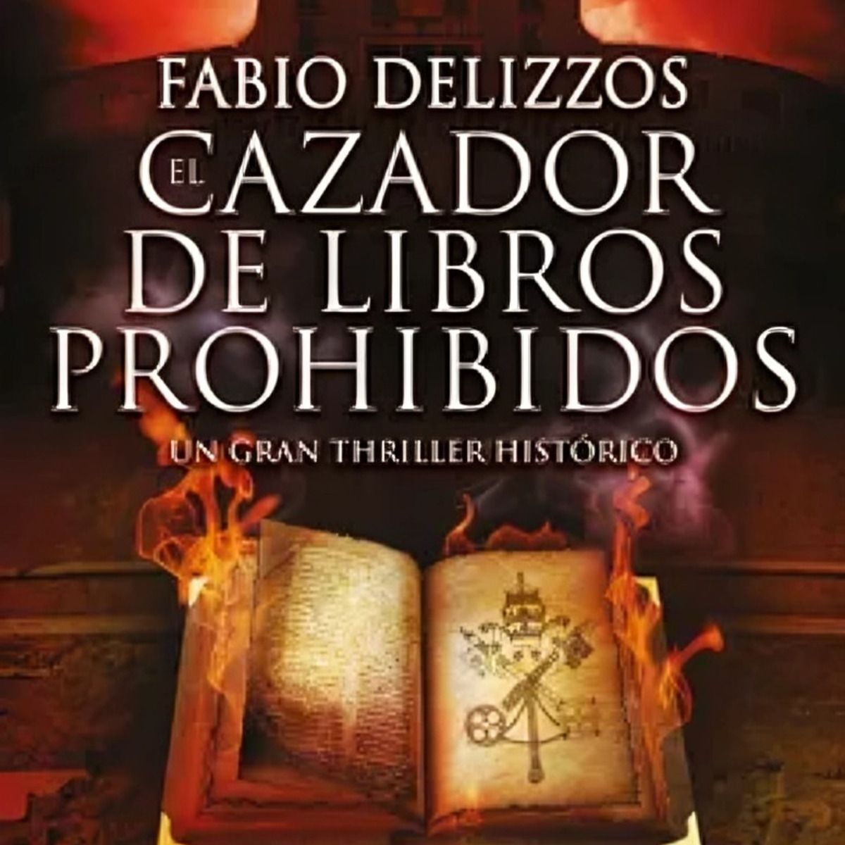 TOP10BOOKS - LIBRO El Cazador De Libros Prohibidos - El Cazador De Libros Prohibidos