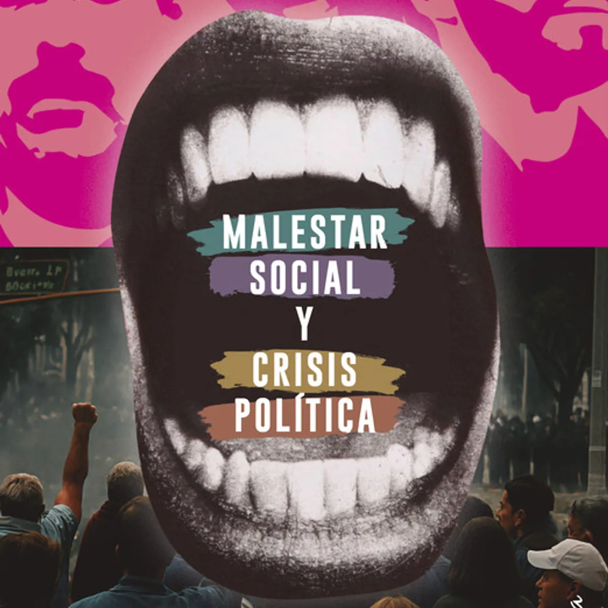 CATALONIA - Libro Malestar Social Y Crisis Política - Alberto Mayol
