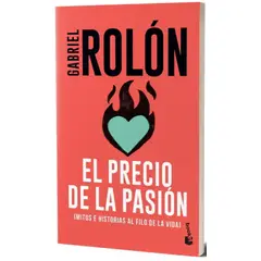 BOOKET - Libro El precio de la pasión - Gabriel Rolón