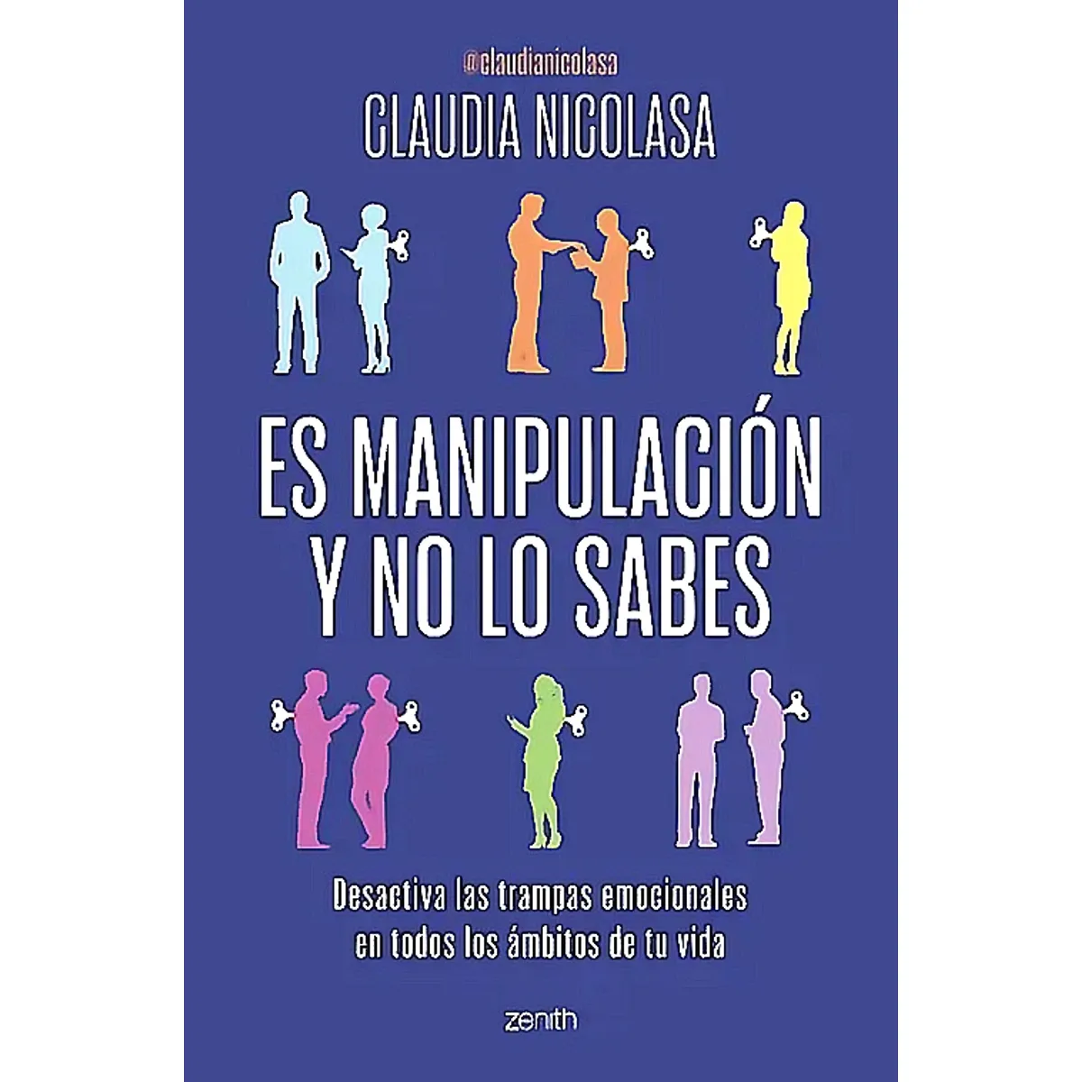ZENITH - Libro Es manipulación y no lo sabes - Claudia Nicolasa