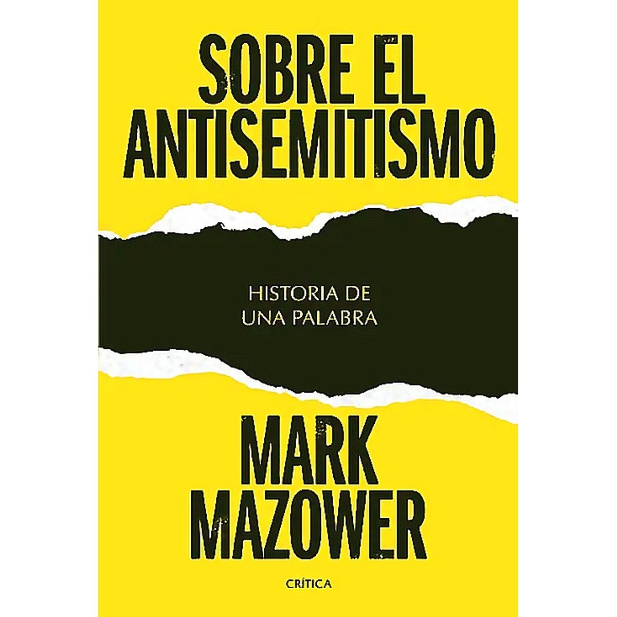CRITICA - Libro Sobre el antisemitismo - Mark Mazower