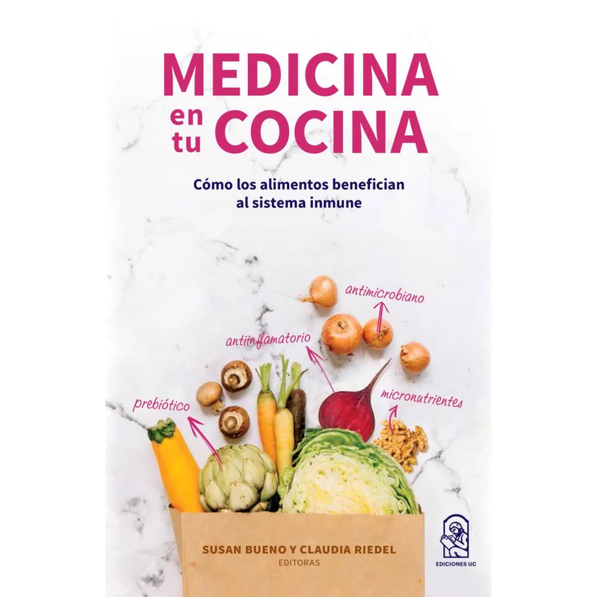 EDICIONES UC - MEDICINA EN TU COCINA 