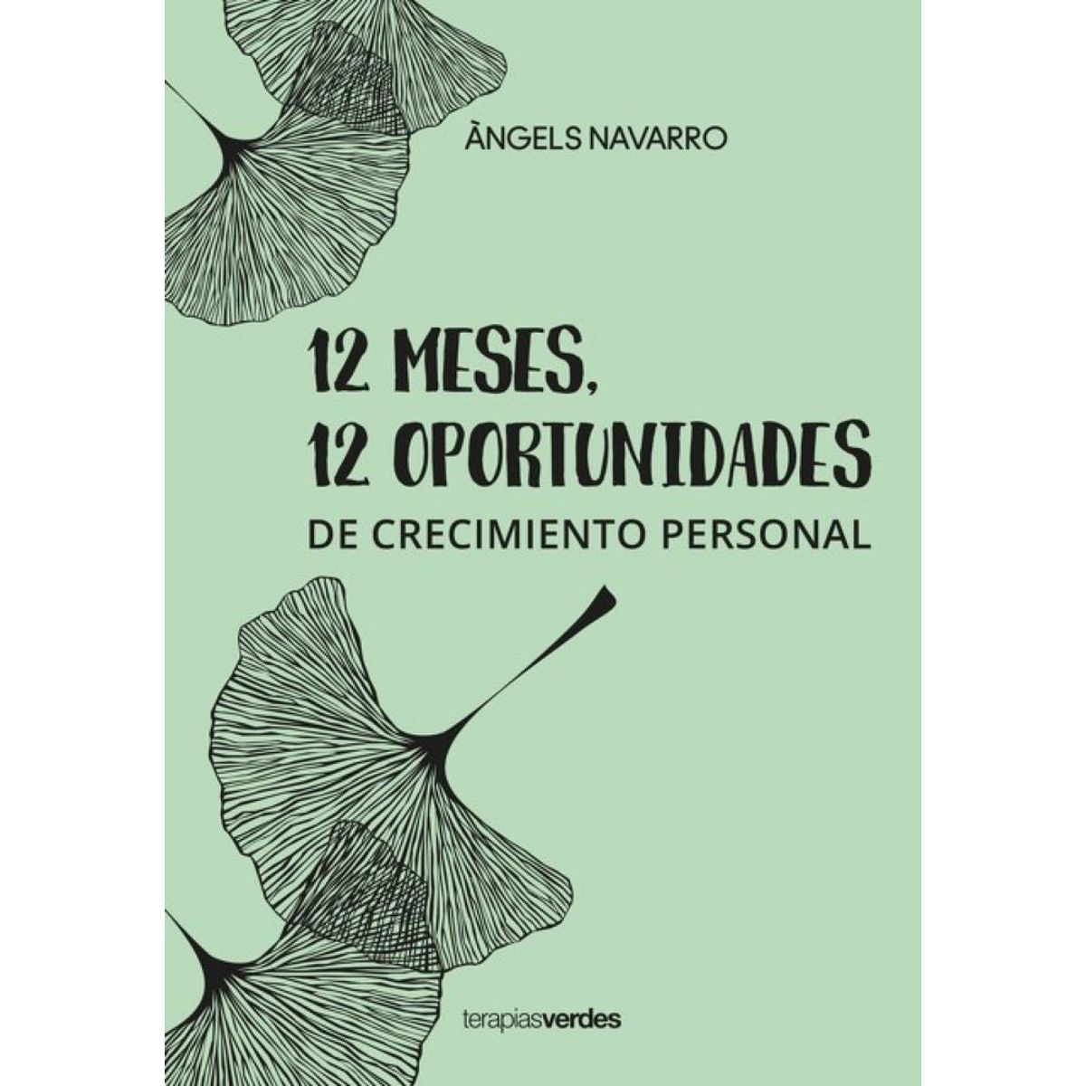 TERAPIAS VERDES - 12 MESES 12 OPORTUNIDAES