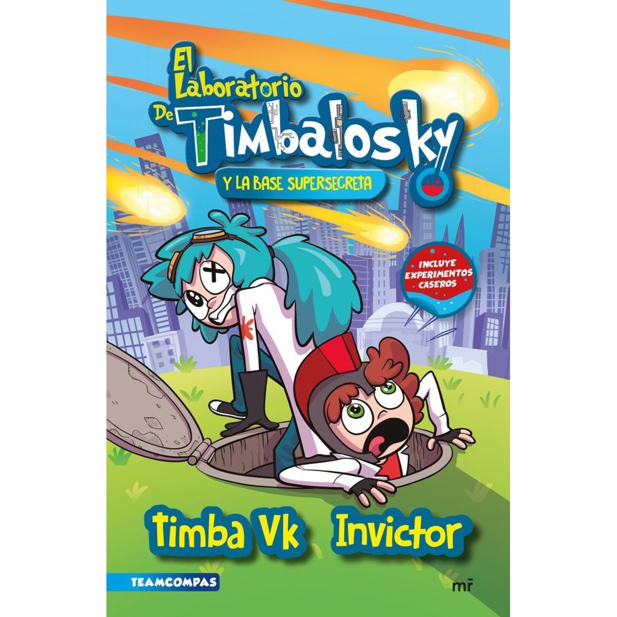 MR - EL LABORATORIO DE TIMBALOSKY Y LA BASE SUPERSECRETA