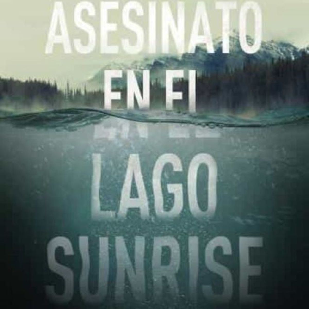 TITANIA - ASESINATO EN EL LAGO SUNRISE