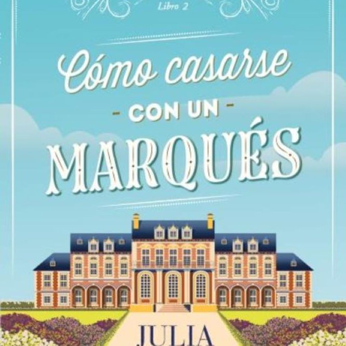 TITANIA - COMO CASARSE CON UN MARQUES AGENTES DE LA CORONA 2