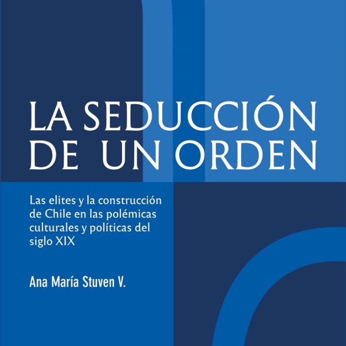 CRITICA - LA SEDUCCION DE UN ORDEN